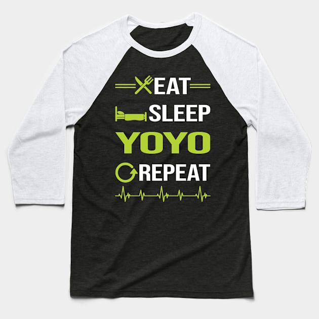 Funny Eat Sleep Repeat YoYo Yo-Yo Baseball T-Shirt by Happy Life